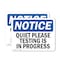 Signmission Quiet Please Testing Is In Process, 5 in W x Rectangle, Vinyl Decal OS-2PACK-NS-D-35-L-17950 - alternate 1